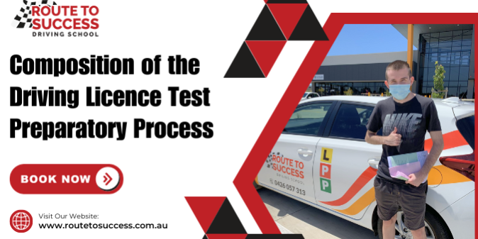 Composition of the Driving Licence Test Preparatory Process